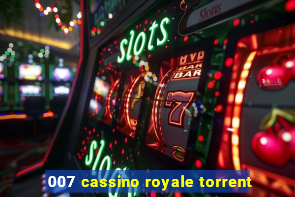 007 cassino royale torrent